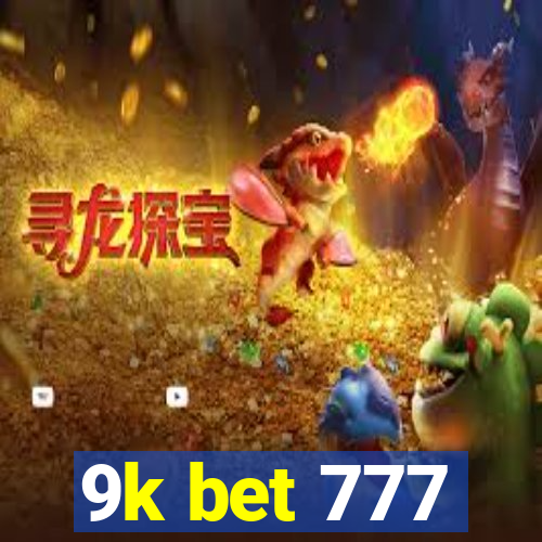 9k bet 777